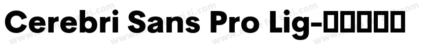 Cerebri Sans Pro Lig字体转换